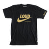 LOUD T-SHIRT