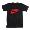 LOUD T-SHIRT